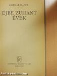 Éjbe zuhant évek