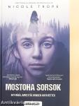 Mostoha sorsok