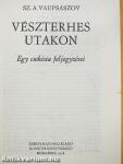 Vészterhes utakon