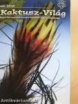 Kaktusz-világ 2007. január-december