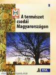A természet csodái Magyarországon