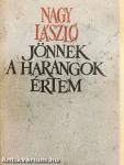 Jönnek a harangok értem