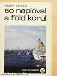 80 naplóval a Föld körül