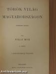 Török világ Magyarországon I-II./A kétszarvu ember