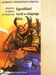 Egymilliárd évvel a világvége előtt