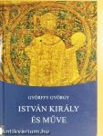 István király és műve