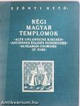 Régi magyar templomok