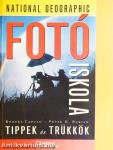 Tippek és trükkök - Fotóiskola