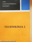 Technológia I.