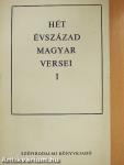 Hét évszázad magyar versei I-III.