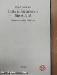Bitte informieren Sie Allah!
