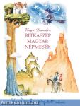 Ritkaszép magyar népmesék