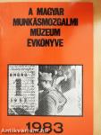 A Magyar Munkásmozgalmi Múzeum évkönyve 1983