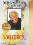 Dacolj a koroddal!