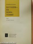 Egyszer - és soha többé