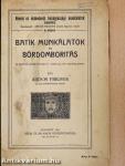 Batik munkálatok és bőrdomboritás