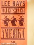 Volt egyszer egy Amerika
