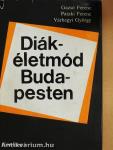 Diákéletmód Budapesten