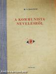 A kommunista nevelésről