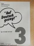 "Auf Deutsch gesagt" 3.