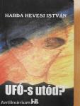 UFÓ-s utód? I-II.