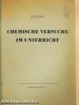 Chemische Versuche im Unterricht I.