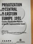 Privatization in Central & Eastern Europe 1991