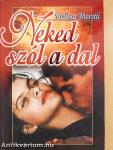 Neked szól a dal