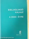 Bibliaolvasó kalauz a 2022. évre