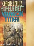 Elfeledett világok titkai