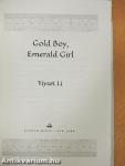 Gold Boy, Emerald Girl