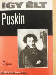 Így élt Puskin