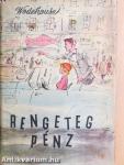 Rengeteg pénz