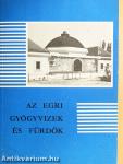 Az egri gyógyvizek és fürdők