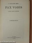 Pax Vobis I-III. (rossz állapotú)