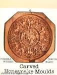 Carved Honeycake Moulds