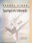 Szampó és Mirmidó