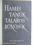 Hamis tanúk, taláros bűnösök