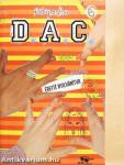 D.A.C. 6. - Éretté nyilvánítva