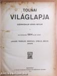 Tolnai Világlapja 1914. (nem teljes évfolyam)