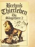 Brehm's Thierleben II. - Die Säugerthiere 2.