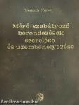 Mérő-szabályozó berendezések szerelése és üzembehelyezése