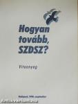 Hogyan tovább, SZDSZ?