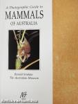 A Photographic Guide to Mammals of Australia