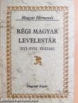 Régi magyar levelestár I-II.