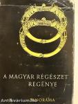 A magyar régészet regénye