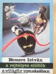 A rejtélyes elődök/A világűr vonzásában
