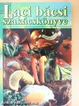 Laci bácsi szakácskönyve
