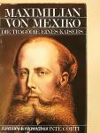 Maximilian von Mexiko