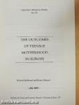 The Outcomes of Teenage Motherhood in Europe